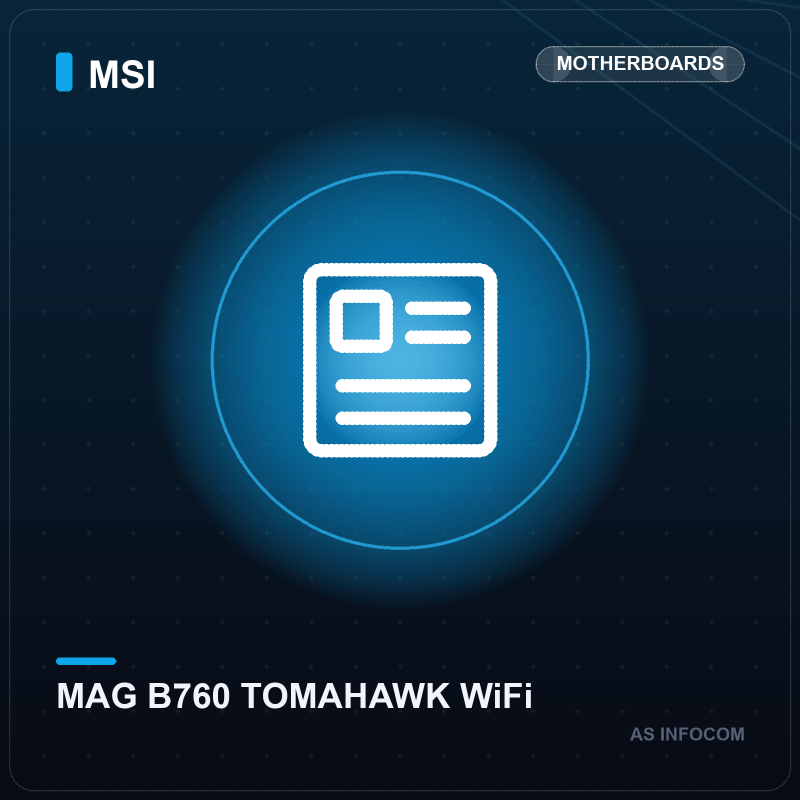 MSI MAG B760 TOMAHAWK WiFi Motherboard (Intel LGA1700, ATX, DDR5)